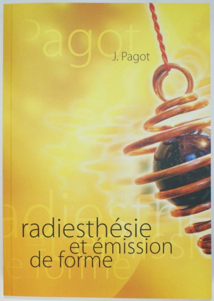 Radiesthésie et émission de forme